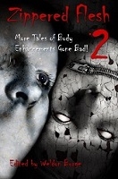 Zippered Flesh, body horror, horror fiction, body enhancements, Smart Rhino Publications