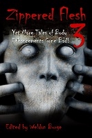 Zippered Flesh, body horror, horror fiction, body enhancements, Smart Rhino Publications